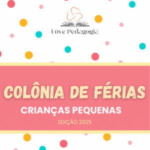 Colônia de Férias: Pré-escola