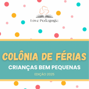 Colônia de Férias: Creche