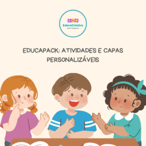 EducaPack: Atividades + Capas personalizáveis